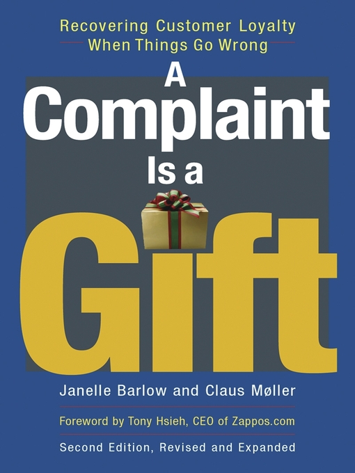 Title details for A Complaint Is a Gift by Janelle Barlow - Available